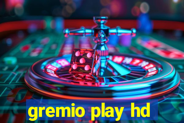 gremio play hd